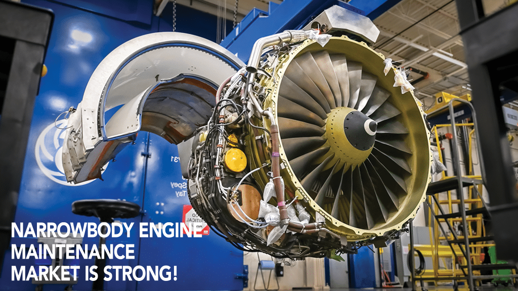 Narrowbody Engine Maintenance Market is Strong!