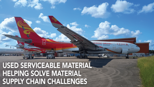 Used Serviceable Material Helping Solve Material Supply Chain Challenges