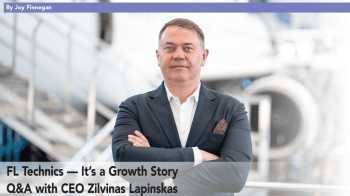 FL Technics — It’s a Growth Story Q&A with CEO Zilvinas Lapinskas