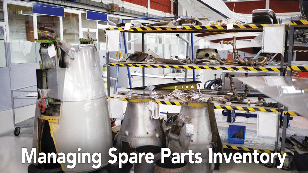 Managing Spare Parts Inventory
