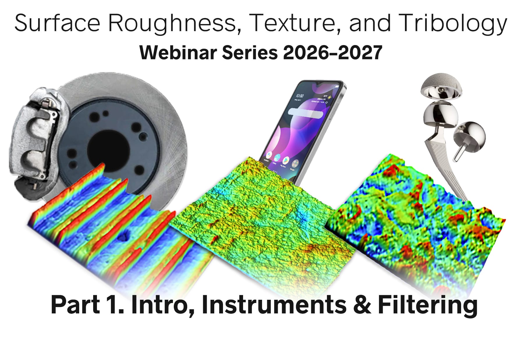 New, Free Webinar Series: Surface Roughness, Texture and Tribology
